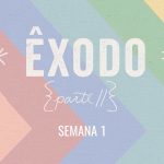 Êxodo (parte II)