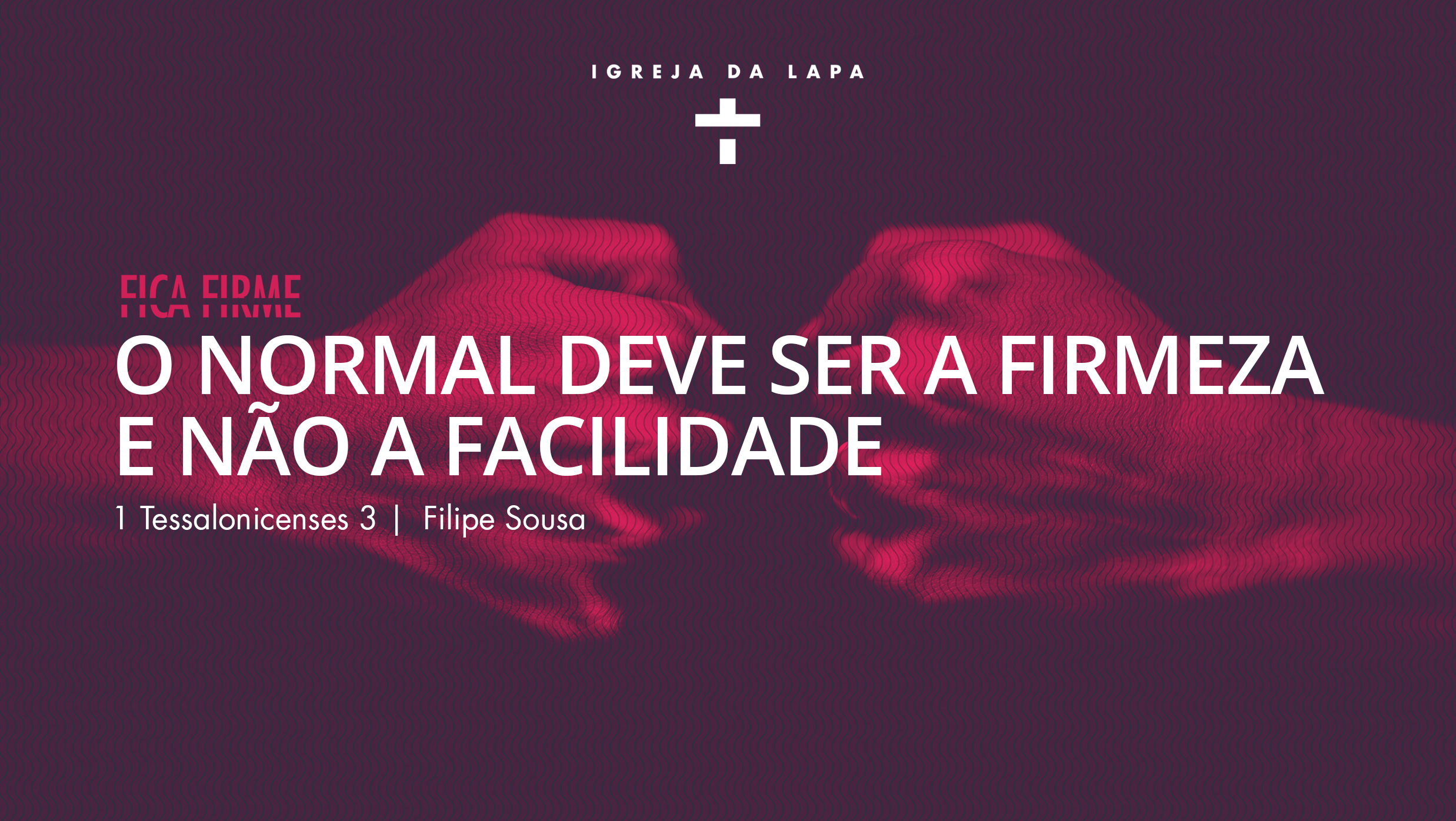 O Normal Deve Ser A Firmeza E Não A Facilidade episode artwork