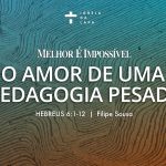 Melhor é Impossível
