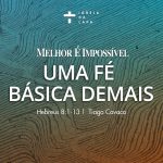 Melhor é Impossível