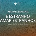 Melhor é Impossível