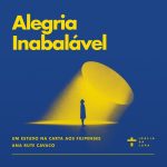 Alegria Inabalável - Um estudo na carta aos Filipenses